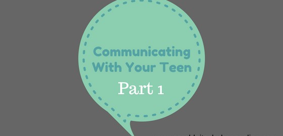 Communicating with your teen